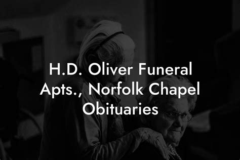 hd oliver|hd oliver funeral home obituaries.